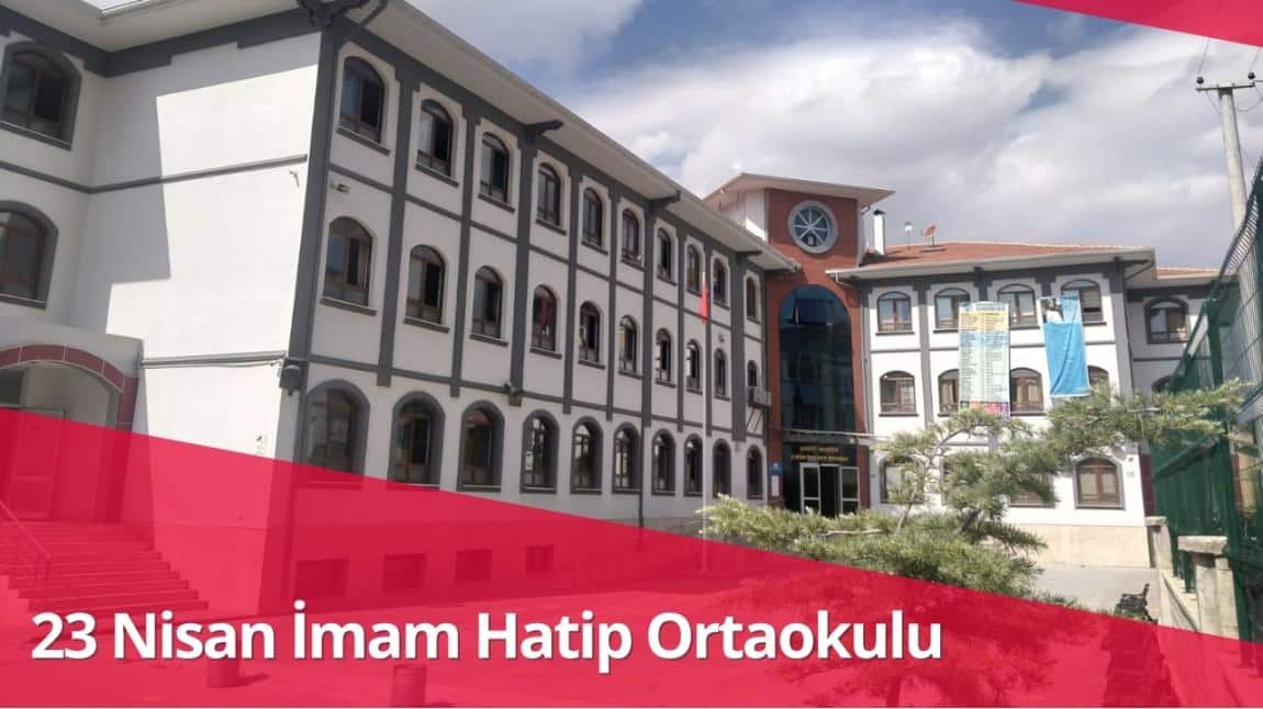 Karatay Belediyesi 23 Nisan İmam Hatip Ortaokulu Tarihçesi